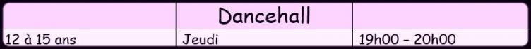 Horaire dancehall 1